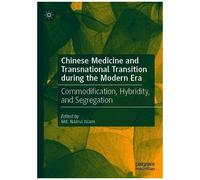 Chinese Medicine And Transnational Transition During The Modern Era