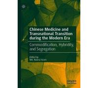 Chinese Medicine And Transnational Transition During The Modern Era