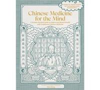 Chinese Medicine for the Mind by Nina Cheng Hardcover Book Nina Cheng (Auteur)