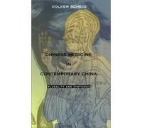 Chinese Medicine In Contemporary China