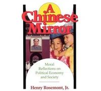 Chinese Mirror by Rosemont & Henry & Jr. Henry Rosemont (Auteur)