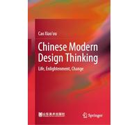 Chinese Modern Design Thinking: Life, Enlightenment, Change