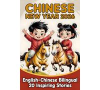 Chinese New Year English-Chinese Bilingual, 20 Inspiring Stories book for Kids to Celebrating Lunar days