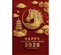 Chinese New Year Notebook 2026 / The Year of The Horse
