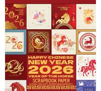 Chinese New Year of the Horse 2026 Scrapbook Paper: 20 Assorted Sheets for Cut Out and Collage, Card Making & Mixed Media