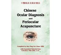Chinese Ocular Diagnosis and Periocular Acupuncture