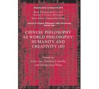 Chinese Philosophy as World Philosophy by ChungYing University of Hawaii at Manoa Cheng ChungYing University of Hawaii at Manoa Cheng (Auteur)
