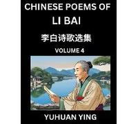Chinese Poems Of Li Bai (Part 4)- Learn Mandarin Chinese Language And Culture By Reading Ancient Poetry