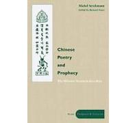 Chinese Poetry And Prophecy