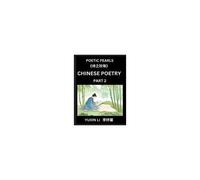 Chinese Poetry (Part 2)- Learn New Mandarin Chinese Poems With Simplified Characters And English Interpretations, Easy Lessons For Beginners To ... Language And Culture (Chinese Edition)