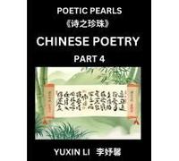 Chinese Poetry (Part 4)- Learn New Mandarin Chinese Poems With Simplified Characters And English Interpretations, Easy Lessons For Beginners To ... Language And Culture (Chinese Edition)