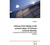 Chinese Print Media In Nz Present Ideas Of Chinese Cultural Identity