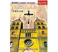 Chinese Religions: China's Catholicism