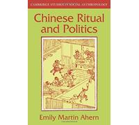 Chinese Ritual And Politics