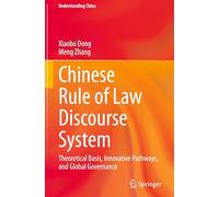 Chinese Rule of Law Discourse System: Theoretical Basis, Innovative Pathways, and Global Governance