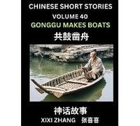 Chinese Short Stories (Part 40) - Linglun Creates Musical Scales, Learn Ancient Chinese Myths, Folktales, Shenhua Gushi, Easy Mandarin Lessons For Beginners, Simplified Chinese Characters And Pinyin E