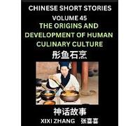 Chinese Short Stories (Part 45) - Linglun Creates Musical Scales, Learn Ancient Chinese Myths, Folktales, Shenhua Gushi, Easy Mandarin Lessons For Beginners, Simplified Chinese Characters And Pinyin E