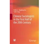 Chinese Sociologists In The First Half Of The 20th Century