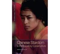 Chinese Stardom in Participatory Cyberculture (International Film Stars) - [Version Originale] Inconnu (Auteur)