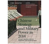 Chinese Strategy And Military Power In 2014