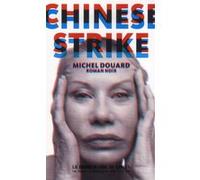 Chinese strike Michel Douard (Auteur)
