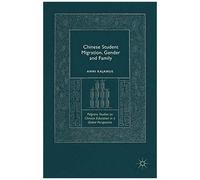 Chinese Student Migration, Gender And Family