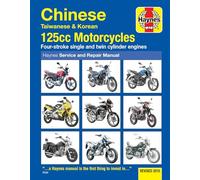 Chinese, Taiwanese & Korean 125cc Motorcycles, '03-'15 Haynes Repair Manual: Revised 2015