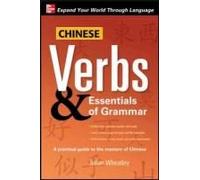 Chinese Verbs & Essentials Of Grammar