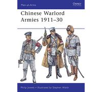 Chinese Warlord Armies 1911-30