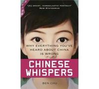 Chinese Whispers by Ben Chu Chu, Ben (Auteur)