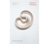 Chinese Whispers - Professor Yunte Huang - The University of Chicago Press - Livre en Anglais - Paperback Professor Yunte HuangProfessor Yunte Huang (Auteur)