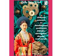Chinese women in traditional costumes pienfu, changpao, shenyi and hanfu. Coloring book for everyone: Chinese women activity book