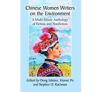 Chinese Women Writers On The Environment