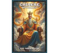 Chinese Word Search Puzzles: Word Search Puzzles with Easy to Read about Chinese Legends, Dragons, Gods, Immortals, and Ancient Legends | 6x9 inches, ... Lovers, History Fans, and Puzzle Enthusiasts
