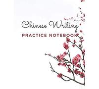 Chinese Writing Practice Notebook: Tian Zi Ge Paper With Large Squares Field Grid Guide Lines Write Perfect Hanzi Characters For Calligraphy Traditional Chinese Lettering