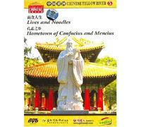 Chinese Yellow River: Lives and Noodles, Hometown of Confucius and Mencius
