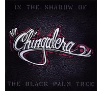 Chingalera - In the Shadow of the Black Palm Tree