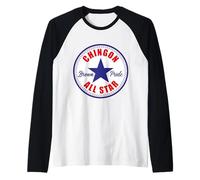 Chingon All Star Mexican Pride Brown Pride Chicano Latino Manche Raglan