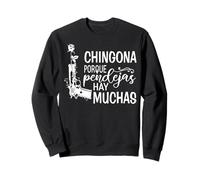 Chingona Mexicana Latina Mexican Girl Mexico Woman Chicana Sweatshirt