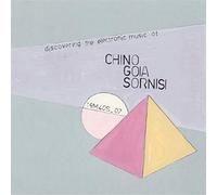 Chino Goia Sornisi - Discovering The Electronic Music of [Import]