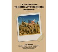 Chino & Homeboy in: The Military Chronicles - The Sand Box: Book 4
