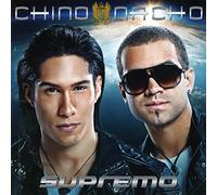 Chino Y Nacho - Supremo