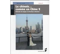CHINOIS COMME EN CHINE 2