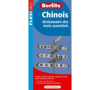 Chinois : Dictionnaire des mots essentiels