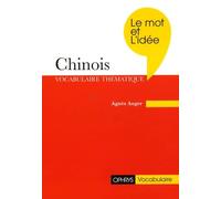 Chinois Le mot et l'idée