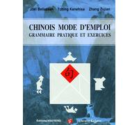 Chinois Mode D'emploi - Grammaire Pratique Et Exercices (2 Cd Audio)