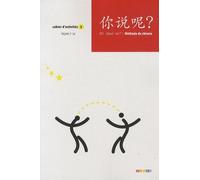 Chinois Ni Shuo Ne? Méthode De Chinois - Cahier D'activités 2, Leçons 7-14