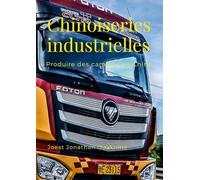 Chinoiseries industrielles: Produire des camions en Chine