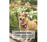 Chinook Dog: Everything You Should Know About Chinook Dog Breed: Things You Didn't Know About The Chinook Dog