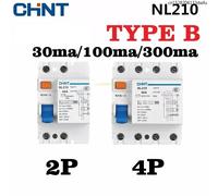 CHINT NL210 TypeB 30MA 100MA 300MA disjoncteur de Protection contre les fuites Type B nouvelle énergie 2P 4P RCCB RCBO Tpye B 4P